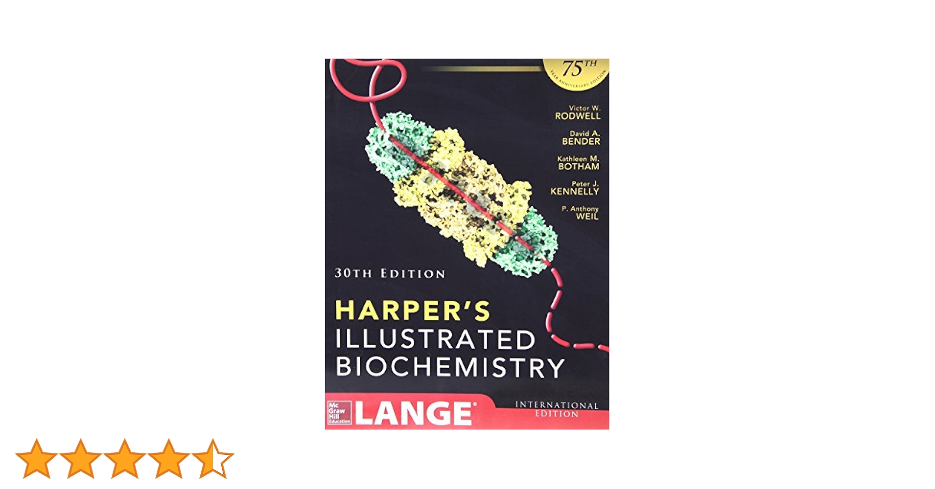 Harper&#39;s Illustrated Biochemistry [ペーパーバック] Rodwell，Victor W.，Ph.D.、 Bender，David A.，Ph.D.、 Botham，Kathleen M.，Ph.D.、 Kennelly，Peter J.，Ph.D.; Weil，P. Anthony，Ph.D. Harper's Illustrated Biochemistry: 9780071825344: Medicine